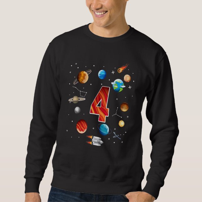 Outer Space 4 Years Old 4th Birthday Boys Planets  Sweatshirt (Front)