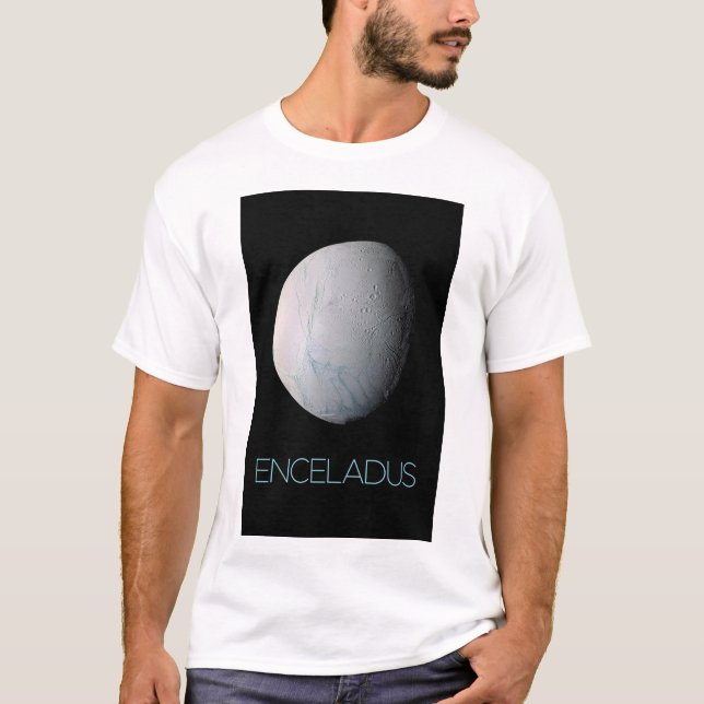 Outer Space, Cosmos, Solar System, Moon Enceladus T-Shirt (Front)