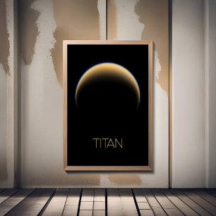 Outer Space, Cosmos, Solar System, Moon Titan Poster
