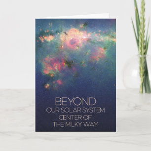 Outer Space, Galaxy, Centre Of The Milky Way Card