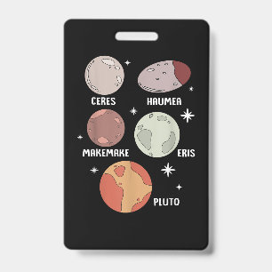 Outer Space Solar System Dwarf Planet For Kids ID Badge