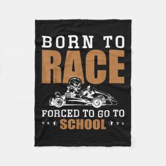 Outfit Racing Born To Race Forced To Go To School  Fleece Blanket