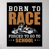 Outfit Racing Born To Race Forced To Go To School