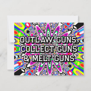 OUTLAW GUNS, COLLECT GUNS & MELT GUNS POSTCARD