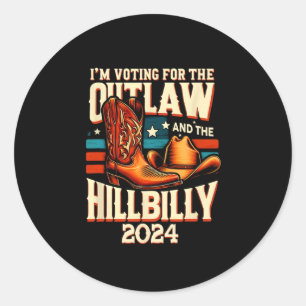 Outlaw Hillbilly 2024 Us Election Day Cowboy Shoes Classic Round Sticker