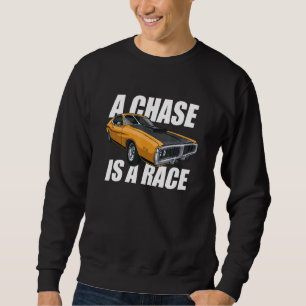 Outlaw Street Racing Chase Is A Race Drag Strip 2 Sweatshirt
