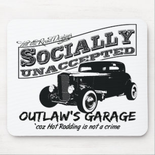 Outlaw's Garage. Socially unaccepted Hot Rods Mouse Pad