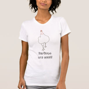 Outline Art, Turkey Strut, Turkeys are cool tshirt