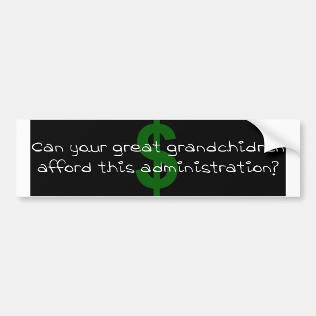 Outrageous spending bumpersticker bumper sticker (Front)