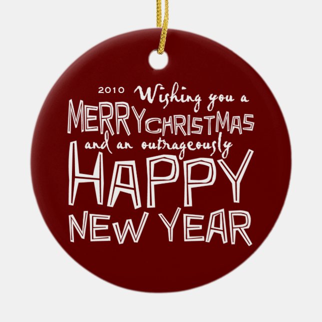 Outrageously Happy Holiday Ornament (Front)