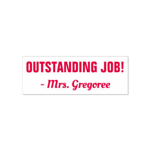 "OUTSTANDING JOB!" + Custom Teacher Name Self-inking Stamp