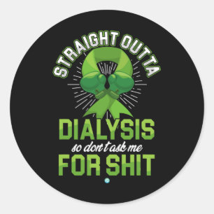 Outta Dialysis Kidney Disease Patient Fun Gift 1 Classic Round Sticker