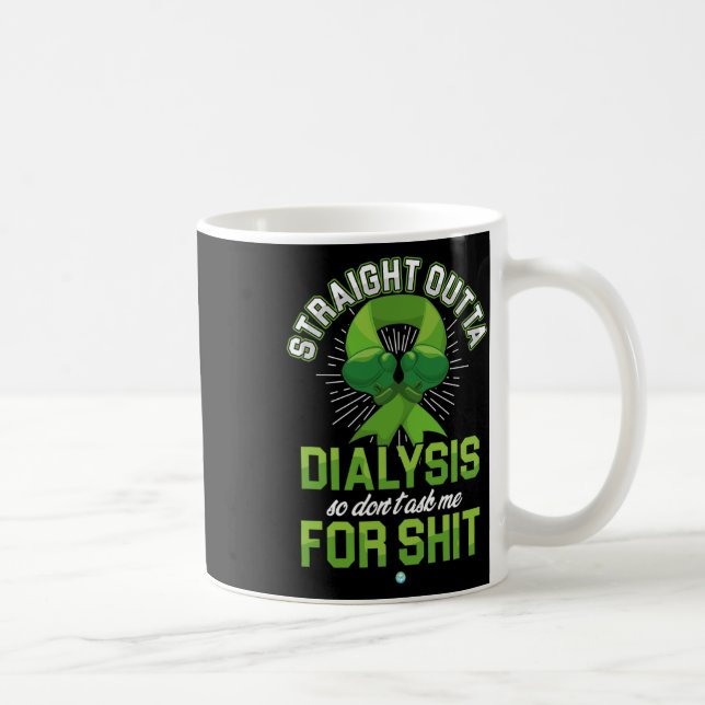 Outta Dialysis Kidney Disease Patient Fun Gift 1  Coffee Mug (Right)