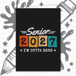 Outta Here Graduation Quote Senior Class of 2027 Card