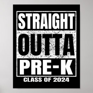 Outta Pre-k School Cl Of 2024 Funny Graduation  Poster