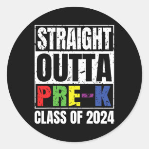 Outta Pre-k School Graduation Cl Of 2024  Classic Round Sticker