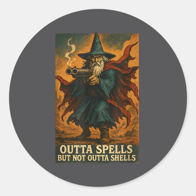 Outta Spells But Not Outta Shells Wizard Fantasy M Classic Round Sticker (Front)
