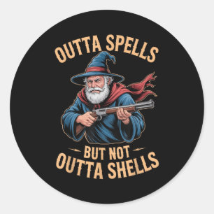 Outta Spells But Not Outta Shells Wizard Fantasy M Classic Round Sticker