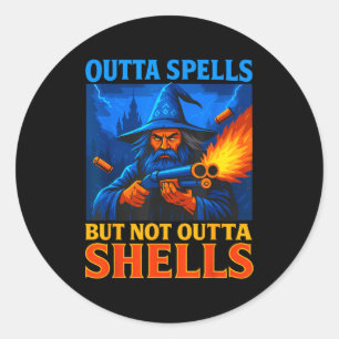 Outta Spells But Not Outta Shells Wizard Fantasy M Classic Round Sticker