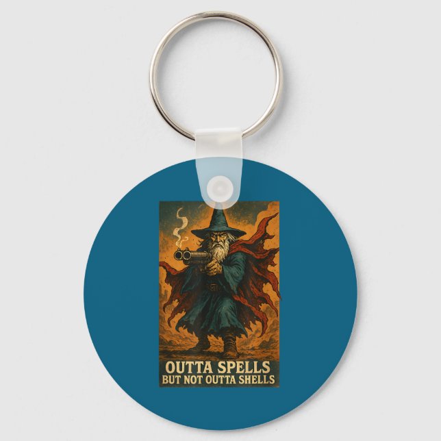 Outta Spells But Not Outta Shells Wizard Fantasy M Key Ring (Front)