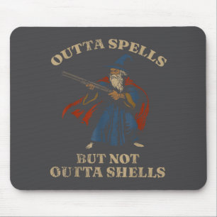 Outta Spells But Not Outta Shells Wizard Fantasy M Mouse Pad