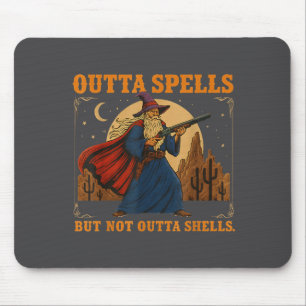 Outta Spells But Not Outta Shells Wizard Fantasy M Mouse Pad