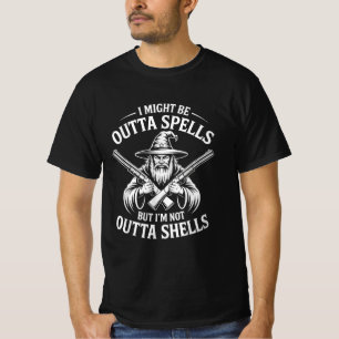 Outta Spells But Not Outta Shells Wizard Fantasy  T-Shirt