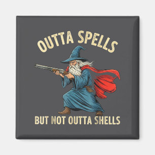 Outta Spells But Not Shells Wizard Meme Magnet