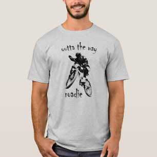 Outta The Way Roadie Mountain Bike T-Shirt