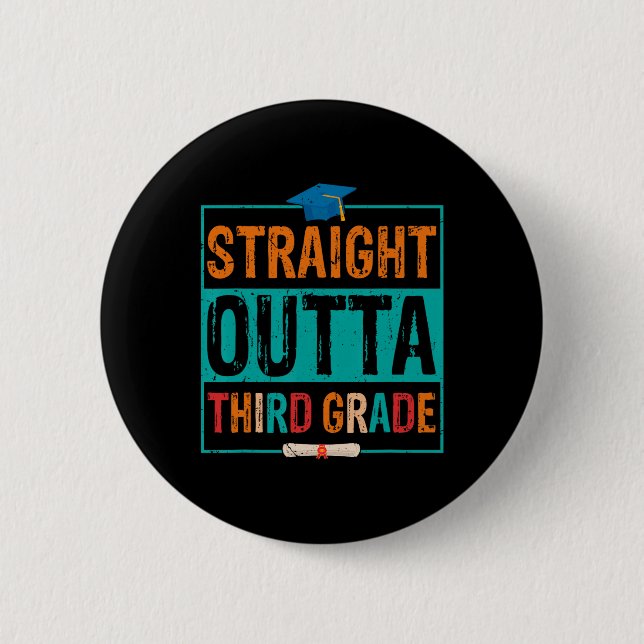 Outta Third Grade Summer Vacation Graduation  6 Cm Round Badge (Front)