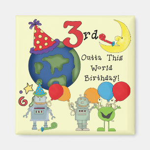 Outta This World 3rd Birthday T-shirts and Gifts Magnet