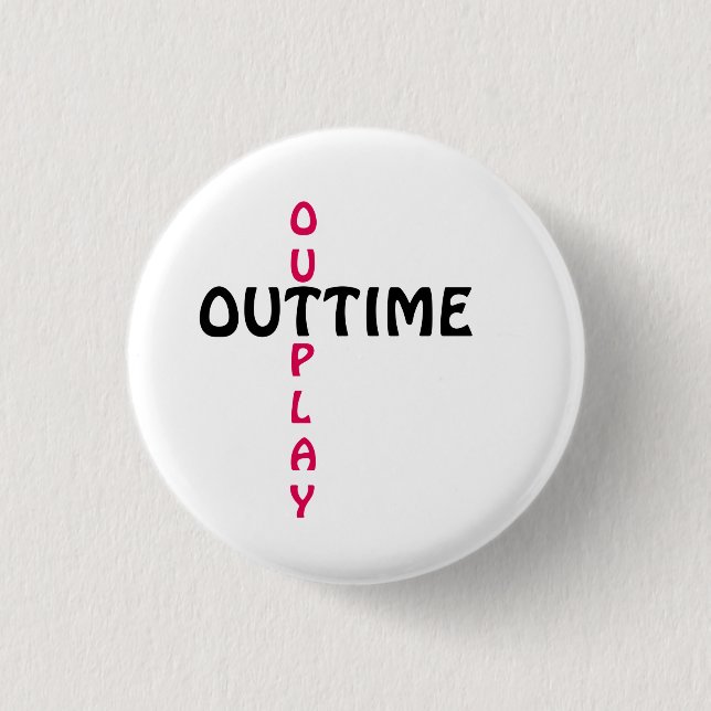 outtime 3 cm round badge (Front)