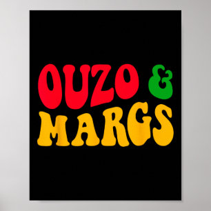 Ouzo And Margs Funny Cinco De Mayo Greek Orthodox  Poster