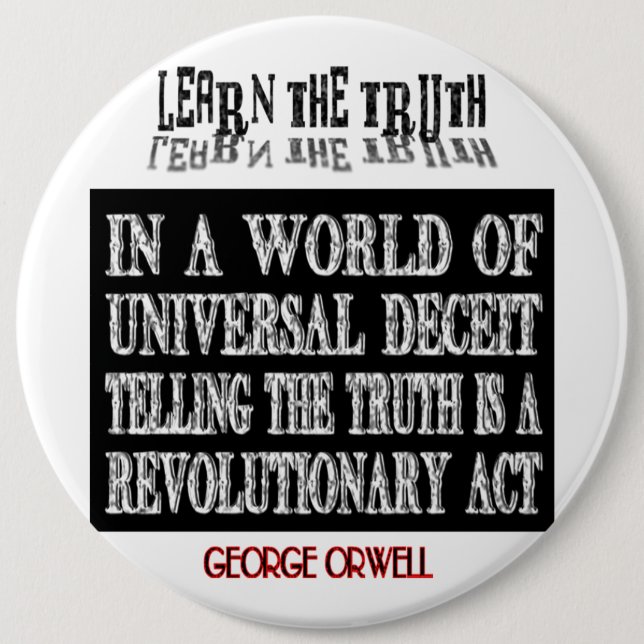 OVAL ORWELL UNIVERSAL DECEIT 6 CM ROUND BADGE (Front)