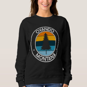 Ovando Montana MT USA City Pride Retro Sunset Sweatshirt
