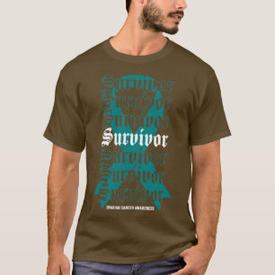 Ovarian Cancer Awareness Survivor Teal Ribbon Gift T-Shirt