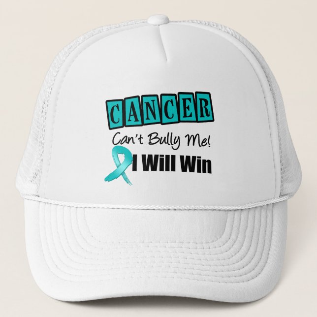 Ovarian Cancer Cant Bully Me I Will Win Trucker Hat (Front)