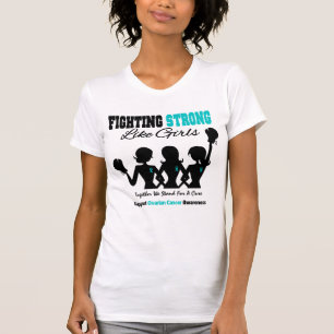 Ovarian Cancer FIGHTING STRONG Like Girls T-Shirt