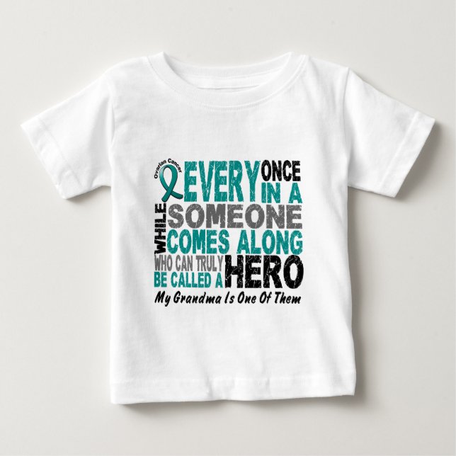 Ovarian Cancer Hero Comes Along GRANDMA Baby T-Shirt (Front)