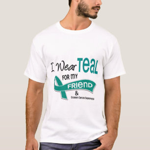 Ovarian Cancer I WEAR TEAL FOR MY FRIEND 42 T-Shirt