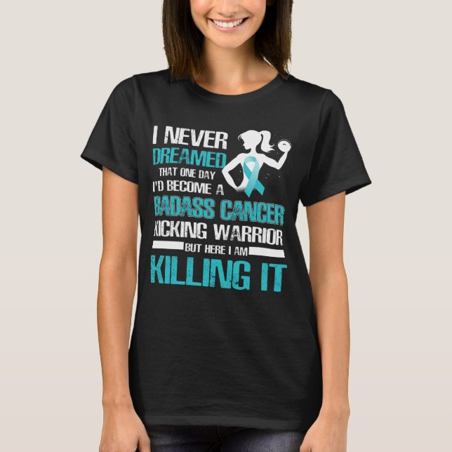 ovarian cancer kicking warrior women T-Shirt (Front)