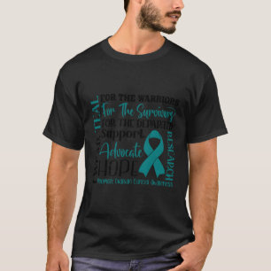Ovarian Cancer Teal Ribbon Cancer Awareness T-Shirt