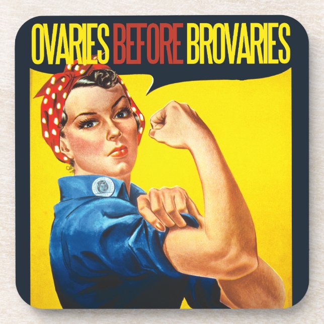 Ovaries before Brovaries Feminist humour Coaster (Front)