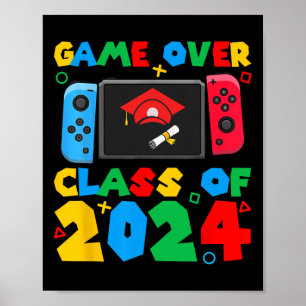 Over Cl Of 2024 Video Gamer Students Funny Graduat Poster