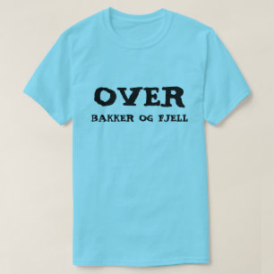 over hills and mountains in Norwegian Blue T-Shirt