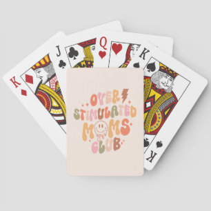 Over-Stimulated Moms Playing Cards