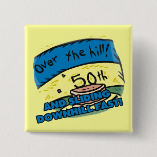 Over The Hill 50th Birthday Button