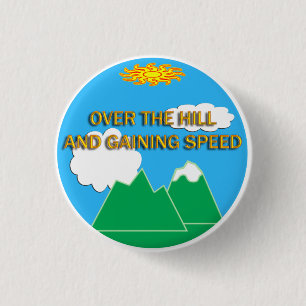 over the hill button