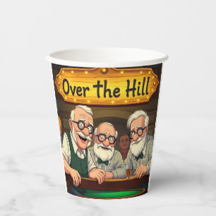 Over The Hill Club Paper Cups