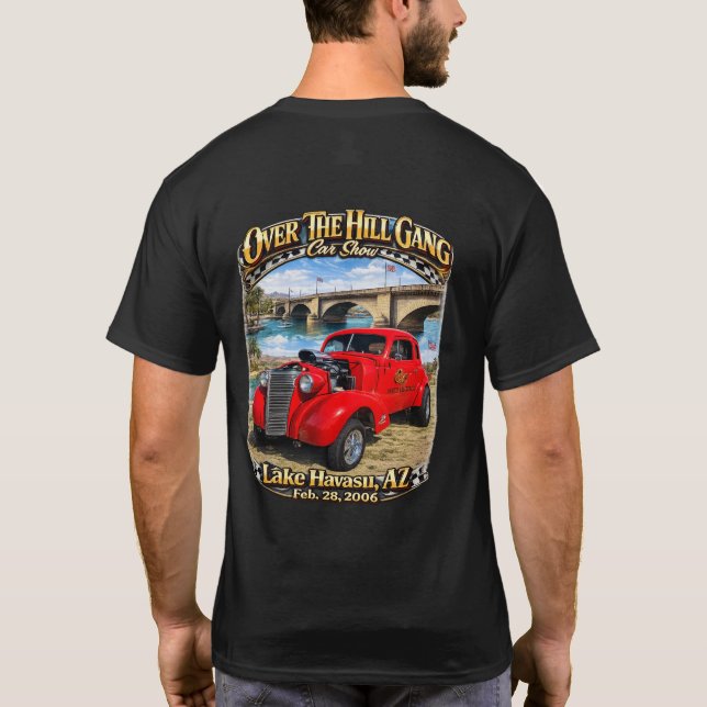 Over The Hill Gang Car Club Lake Havasu AZ Hot Rod T-Shirt (Back)